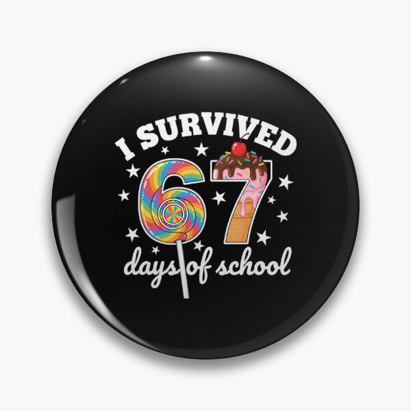 Item preview, Funny of Survived Classic Student I Days School Meme 67 Teacher 67 designed and sold by SteveSaccoro.