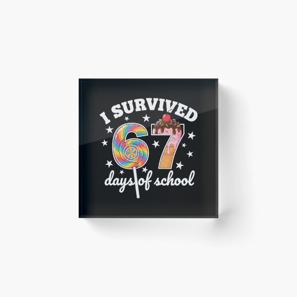 Item preview, Funny of Survived Classic Student I Days School Meme 67 Teacher 67 designed and sold by SteveSaccoro.