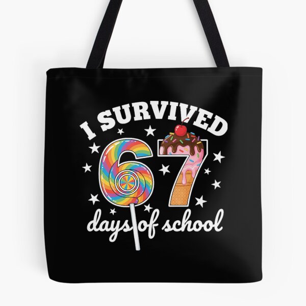 Item preview, Funny of Survived Classic Student I Days School Meme 67 Teacher 67 designed and sold by SteveSaccoro.