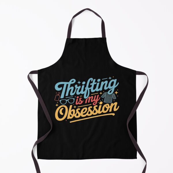 Item preview, Thrift Shopper Thrifting is My Obsession Thrift Store designed and sold by HardcoreTour.