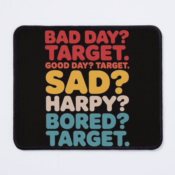 Item preview, Bad Day & Happy Target designed and sold by silladive.