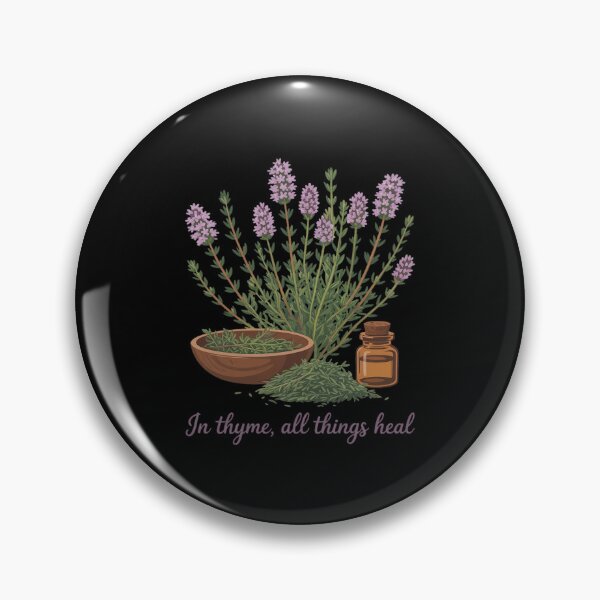 Item preview, Thyme, Medicinal Herb In Thyme all Things Heal designed and sold by HardcoreTour.