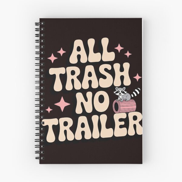 Item preview, All Trash No Trailer designed and sold by hettingerchaim.