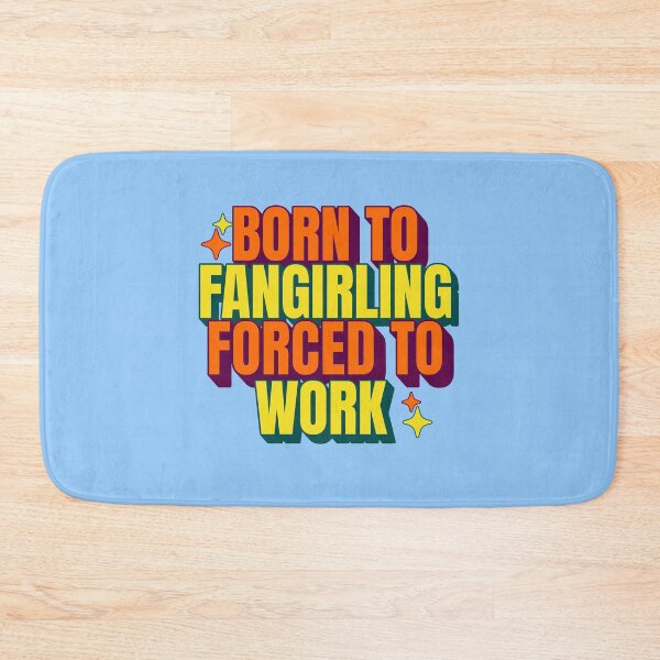 Item preview, Born to fangirling forced to work designed and sold by Morcawork.