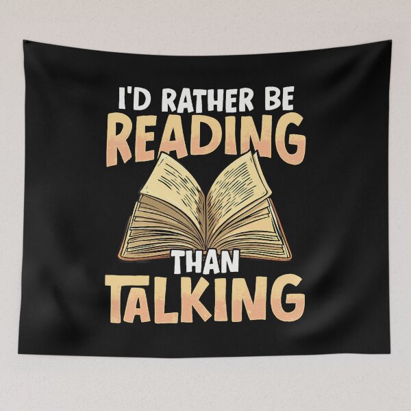 Item preview, I'D Rather Be Reading Than Talking designed and sold by MonicaSophie.