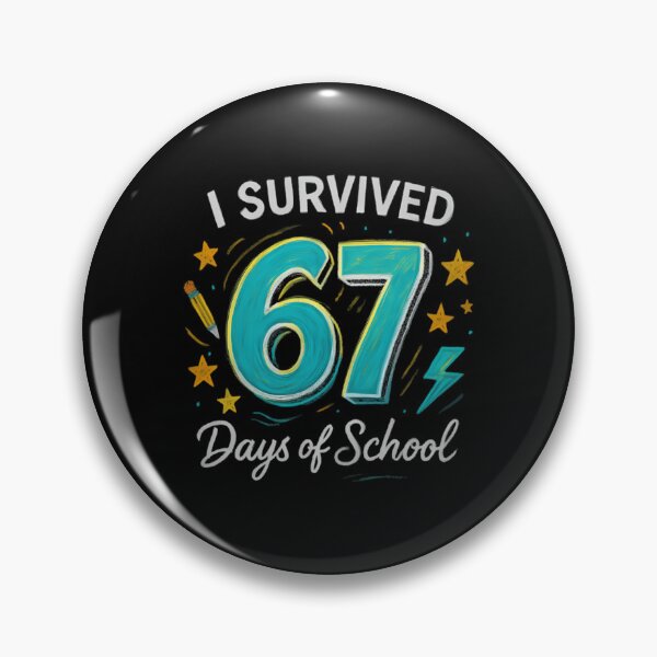 Item preview, Days School of Classic 67 67 Funny Student Meme Teacher Survived I designed and sold by SteveSaccoro.