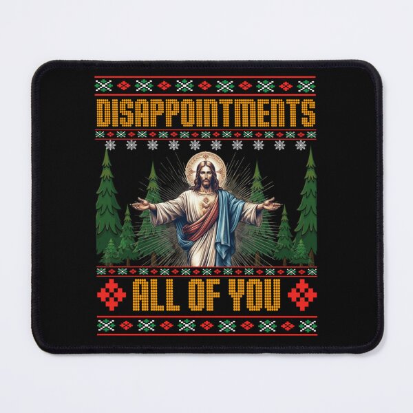 Item preview, Disappointments All Of You Jesus Funny Sarcastic Ugly Sweater designed and sold by LakenDraphil.