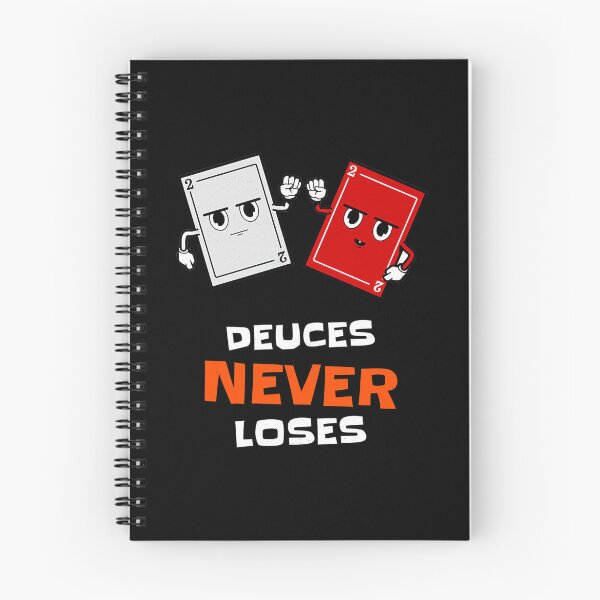 Item preview, Deuces Never Loses designed and sold by JosephineSarah.