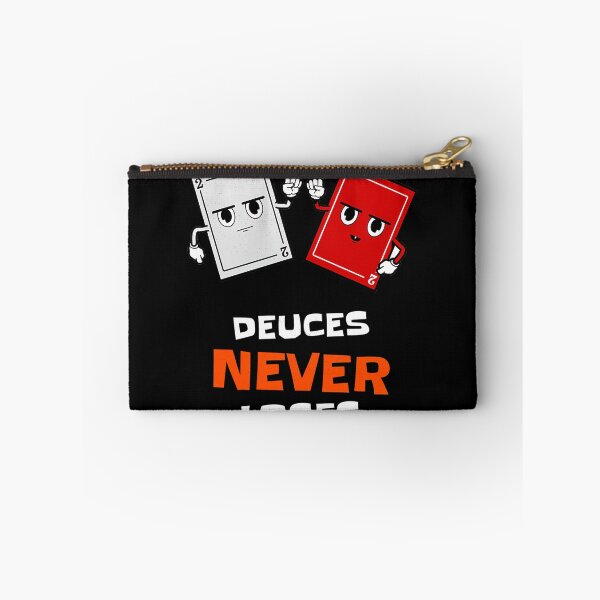 Item preview, Deuces Never Loses designed and sold by JosephineSarah.