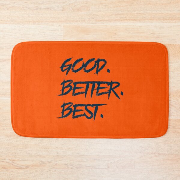 Item preview, Good Better Best Bear Down designed and sold by Blanca1shop.