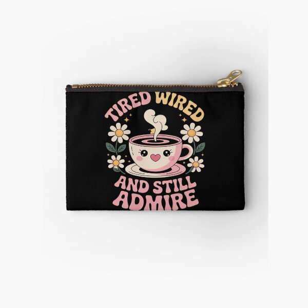 Item preview, Tired Wired and Still ADMIRED - Mothers Day designed and sold by ToggleBet.