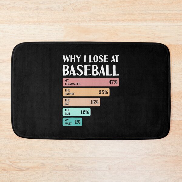Item preview, Funny Why I Lose At Baseball designed and sold by KathleenEliza.