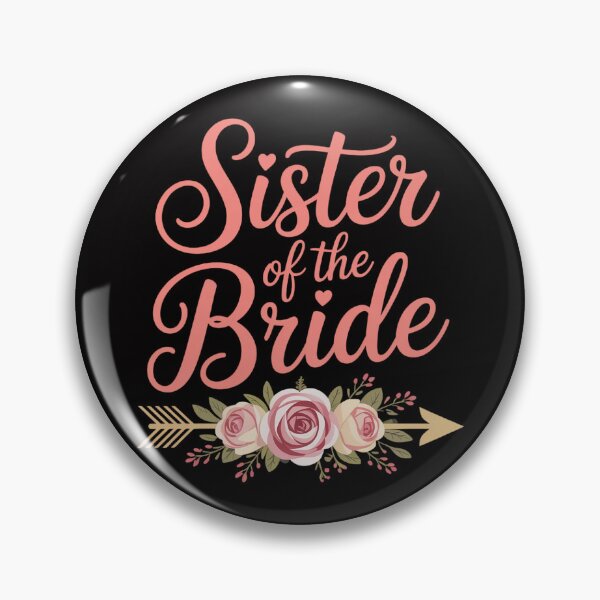 Item preview, Sister Of The Bride Bridal Shower Gift Wedding Party designed and sold by demarioTTS.