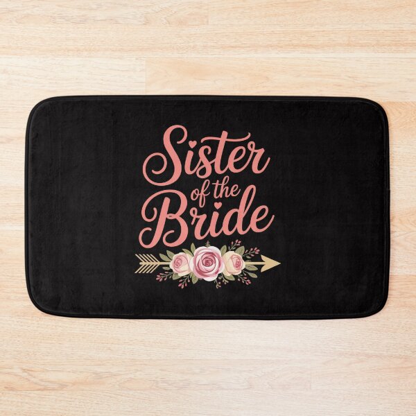 Item preview, Sister Of The Bride Bridal Shower Gift Wedding Party designed and sold by demarioTTS.