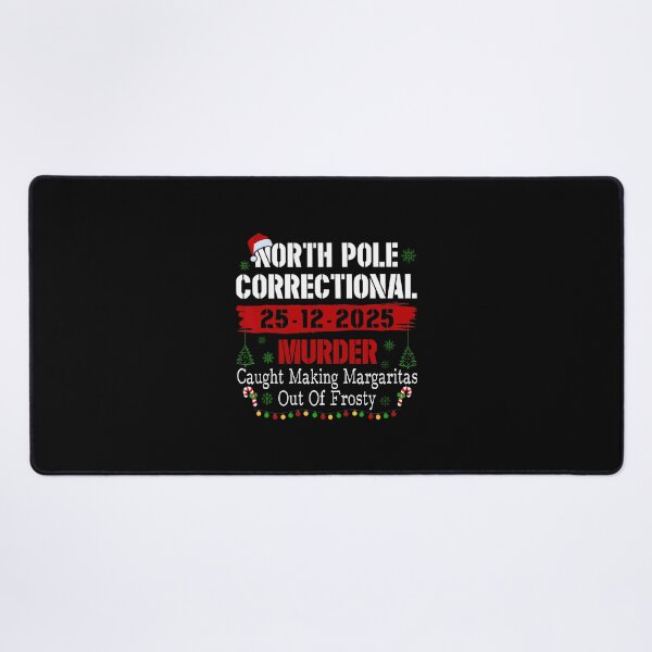 Item preview, North Pole Correctional Murder Caught Making Margaritas Xmas designed and sold by LindaRuby1.