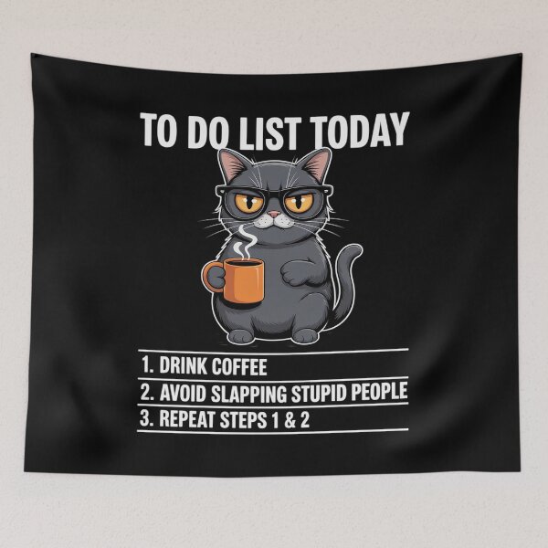 Item preview, to do List Today Drink Coffee Avoid slapping Stupid People designed and sold by BubblePancake.