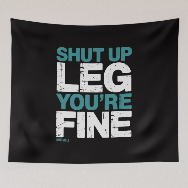 Item preview, Shut Up Legs You're Fine - Workout designed and sold by demarioTTS.