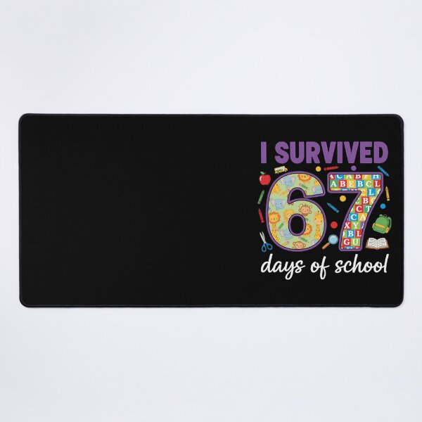 Item preview, Meme 67 I Teacher School of Student Classic Survived Funny Days 67 designed and sold by SteveSaccoro.