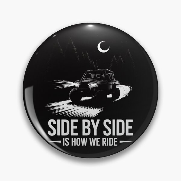 Item preview, Side By Side Is How We Ride - UTV designed and sold by demarioTTS.