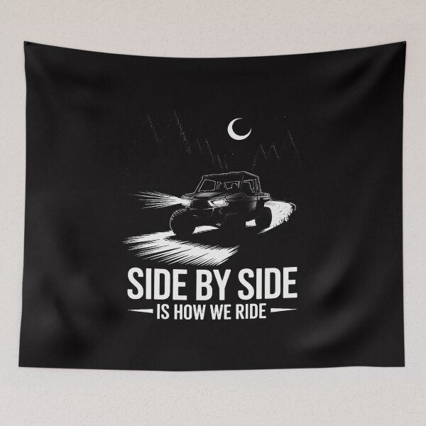 Item preview, Side By Side Is How We Ride - UTV designed and sold by demarioTTS.