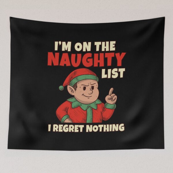Item preview, Funny Naughty Elf Christmas – I’m On The Naughty List I Regret Nothing designed and sold by Kewessthetic.