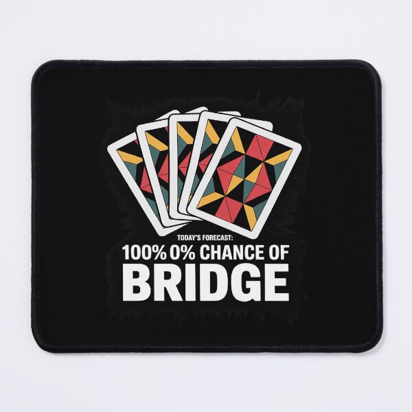 Item preview, Today's Forecast 100% Chance of Bridge Card Game designed and sold by BubblePancake.