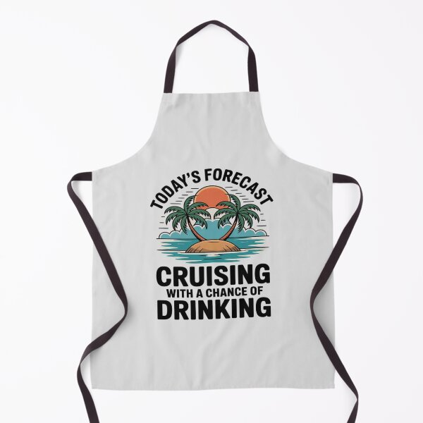 Item preview, Today's Forecast Cruising with a Chance of Drinking Cruise designed and sold by BubblePancake.