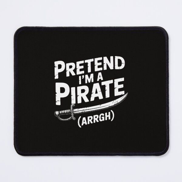 Item preview, Pretend I'm A Pirate Halloween designed and sold by portcrysral.