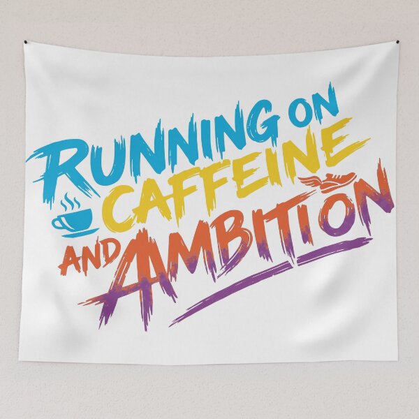 Item preview, Caffeine and Ambition - Motivational Runner & Coffee Lover Design designed and sold by EyeCandyStuff.