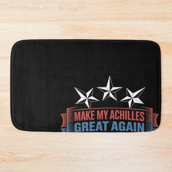 Item preview, Make My Achilles Great Again designed and sold by Bstilablhot.