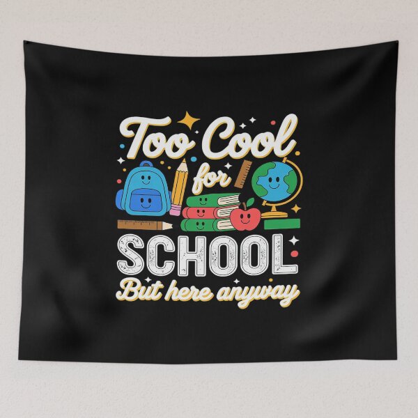 Item preview, Too Cool for School BUT HERE Anyway Cool Student Study' designed and sold by NetoGalaxy.