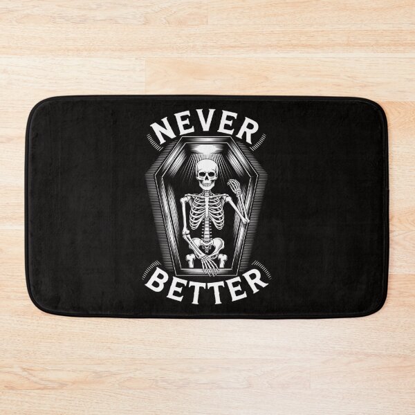 Item preview, Never Better Skull Skeleton In The Coffin Halloween designed and sold by ForestMmost.