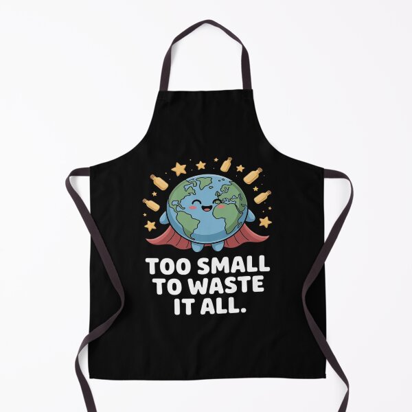 Item preview, Too Small to Waste It All Eco Superhero Earth designed and sold by NetoGalaxy.