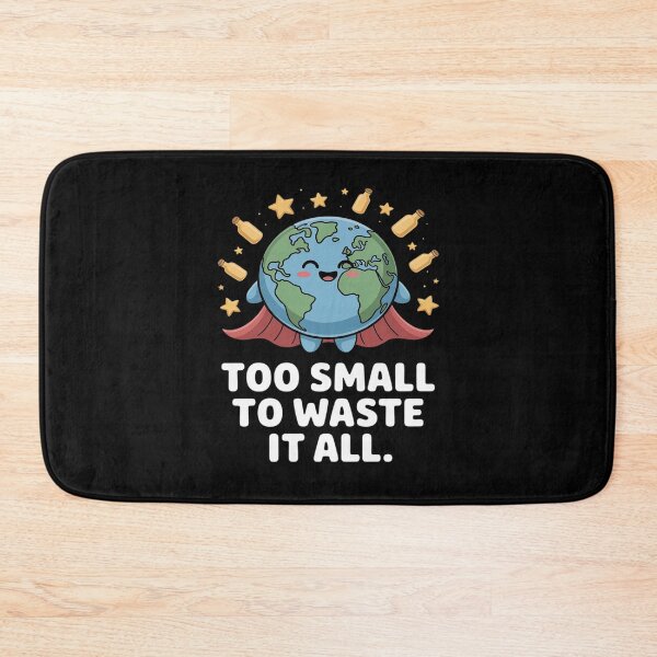 Item preview, Too Small to Waste It All Eco Superhero Earth designed and sold by NetoGalaxy.