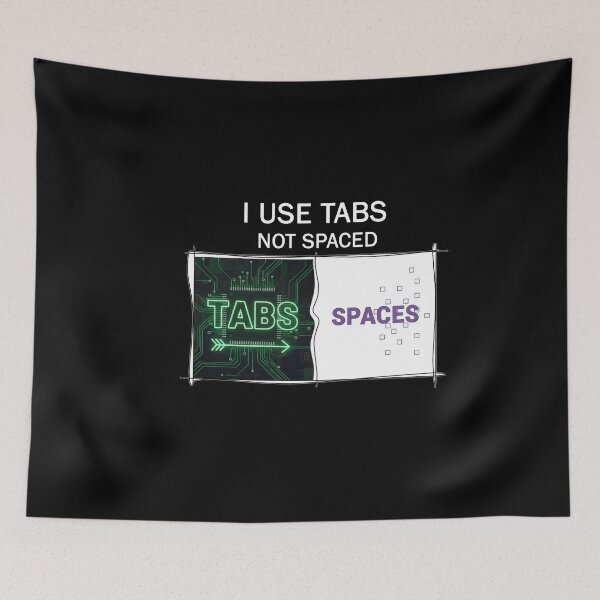 Item preview,  ​I Use Tabs Not Spaces Programmer Humor Neon Code Sarcastic designed and sold by SylwiaPrint.