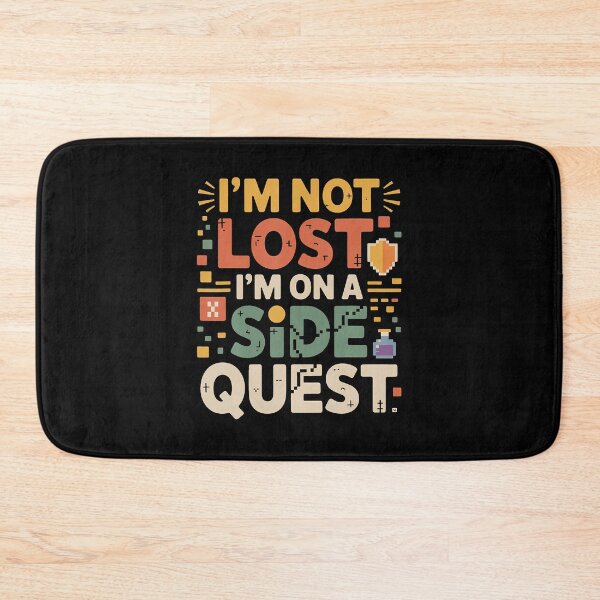 Item preview, I'M Not Lost I'M On A Side Quest Gamer Nerd Joke - designed and sold by CharlotteSandra.