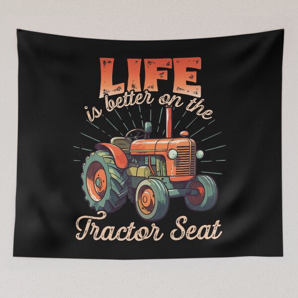 Item preview, Life Is Better On The Tractor Seat - Farm Tractor Driver designed and sold by ToriCarylon.