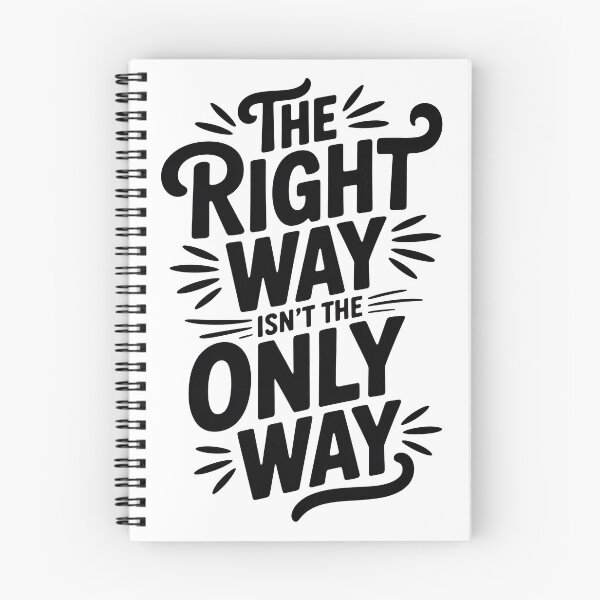 Item preview, Fourth Wing Quote, The Right Way Is not The Only Way designed and sold by graphic-genie.