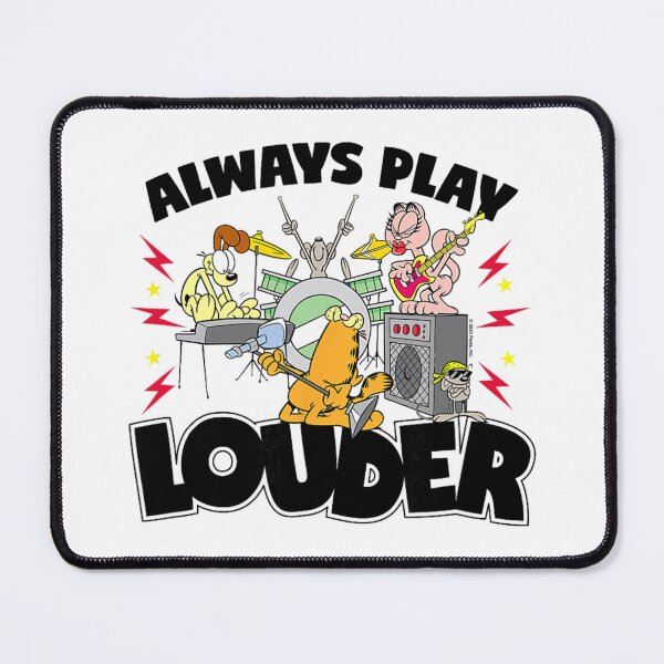 Item preview, Garfield Always Play Louder Rock Band Music Quote designed and sold by houpdrebesn.