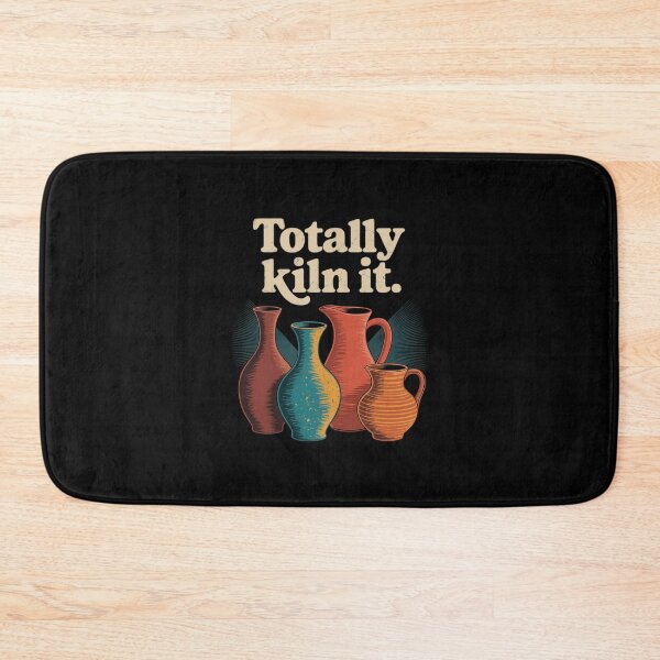 Item preview, Totally Kiln It Pottery Humor Ceramic Artist designed and sold by SnackPAC.