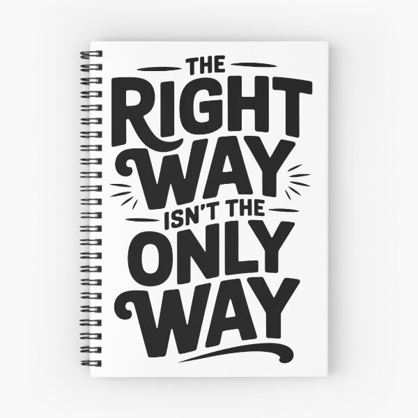 Item preview, Fourth Wing Quote, The Right Way Is not The Only Way designed and sold by graphic-genie.