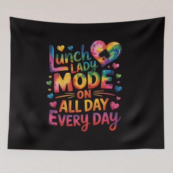 Item preview, Lunch Lady Mode On All Day Every Day Lunch Lady Life designed and sold by CareTopping.