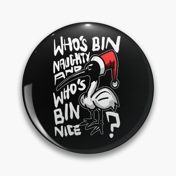 Item preview, Christmas Bin Chicken  Australian Bin Chicken Christmas Themed With Quote Who'S Bin Naughty Featuring An Aussie Ibis Bird designed and sold by Edgarnston.