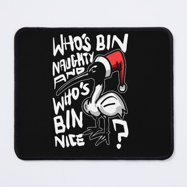 Item preview, Christmas Bin Chicken Australian Bin Chicken Christmas Themed With Quote Who'S Bin Naughty Featuring An Aussie Ibis Bird designed and sold by Edgarnston.