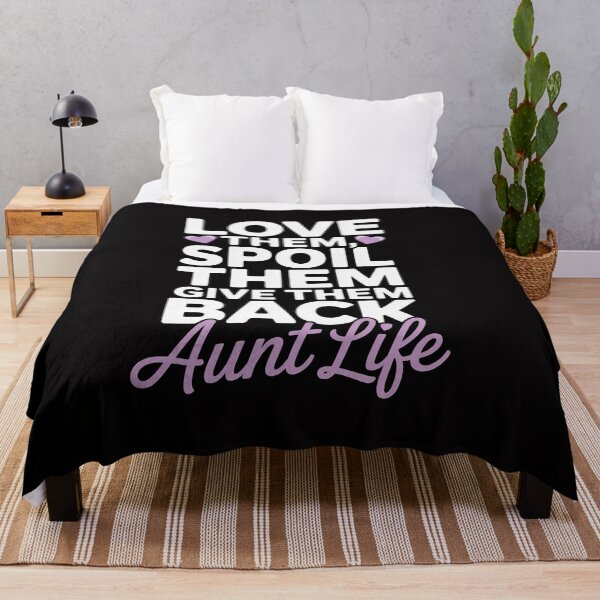Item preview, Love Them Spoil Them Give Them Back Aunt Life Auntie designed and sold by CareTopping.