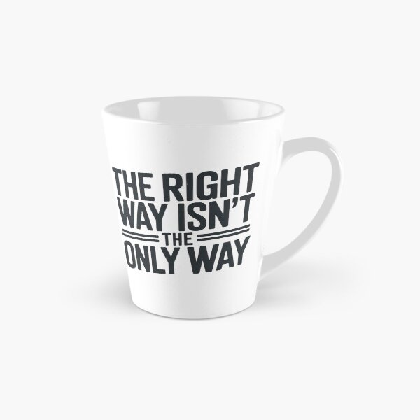 Item preview, Fourth Wing Quote, The Right Way Is not The Only Way designed and sold by graphic-genie.