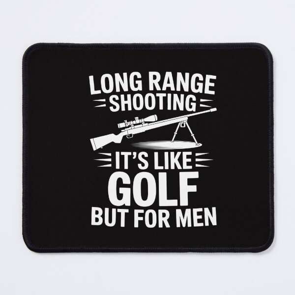 Item preview, Long Range Shooting It's Like Golf But For Men designed and sold by CareTopping.