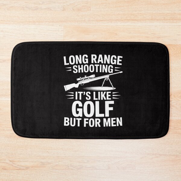 Item preview, Long Range Shooting It's Like Golf But For Men designed and sold by CareTopping.