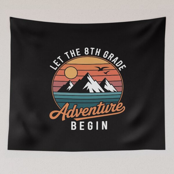 Item preview, Let the 8th Grade Adventure Begin Back to School designed and sold by MuteElevent.