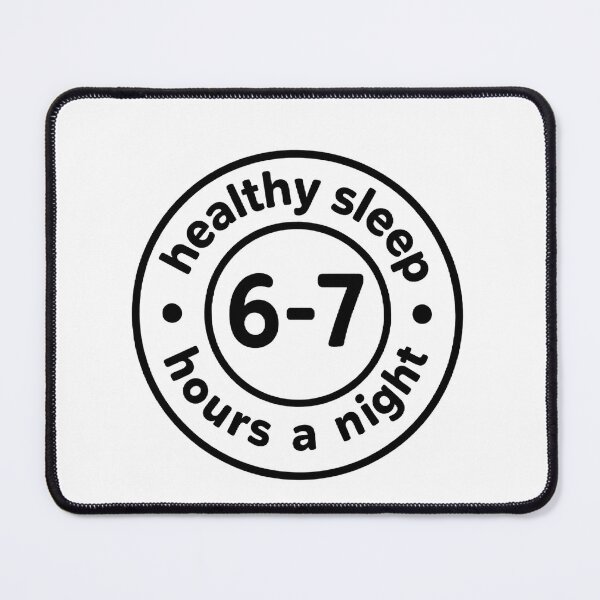 Item preview, Healthy Sleep 6-7 Hours A Night , funny 6 7 meme designed and sold by IdealDo.